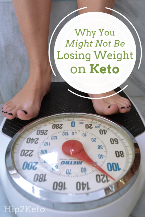 I’m Keto! So Why Am I Not Losing Weight?